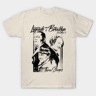 Legends of Brooklyn / Three Stooges T-Shirt